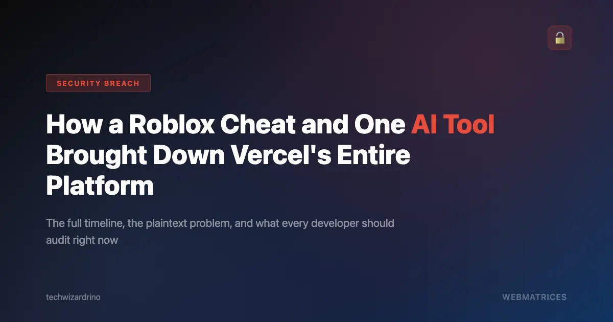 Roblox cheat and AI tool caused Vercel outage